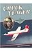 Chuck Yeager (Famous Flyers)