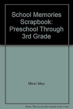 Hardcover School Memories Scrapbook: Preschool Through 3rd Grade Book
