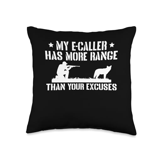 My E-Caller Has More Range Coyote Hunting Throw Pillow