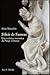 FéLicie De Fauveau. Una Scultrice Romantica Da Parigi A Firenze - 3