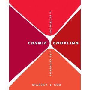 Cosmic Coupling The Sextrology of Relationships Paperback