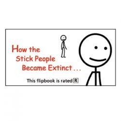How the Stick People Became Extinct Flipbook