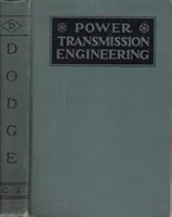 Dodge Manufacturing Company, Power Transmission Engineers and the Manufactures of the Dodge D- Line Power Transmission Machinery. Catalogue Number C Seven B01FYBUEYQ Book Cover