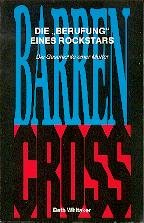 Die Berufung eines Rockstars - Barren Cross