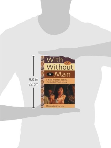 With or Without a Man: Single Women Taking Control of Their Lives