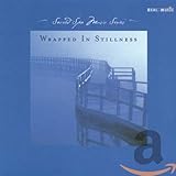 Wrapped in Stillness (Sacred Spa Music Series)