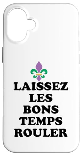 Laissez Les Bons Temps Rouler Mardi Gras Costume Fleur Lis �X�}�z�P�[�X iPhone 16 Plus �p
