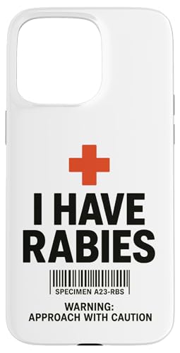 I Have Rabies Dark Humor ȃAv[` X}zP[X iPhone 15 Pro Max p