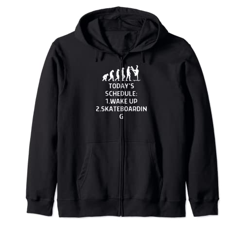 Today's Schedule Skateboarding Zip Hoodie for Women and Men