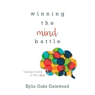 Winning the Mind Battle Audiolibro Por Kylie Oaks Gatewood arte de portada