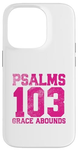 ���� 103 Grace Abounds �X�}�z�P�[�X iPhone 14 Pro �p