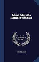 Edvard Grieg Et La Musique Scandinave 1016778015 Book Cover