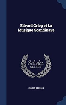 Hardcover Edvard Grieg et La Musique Scandinave Book