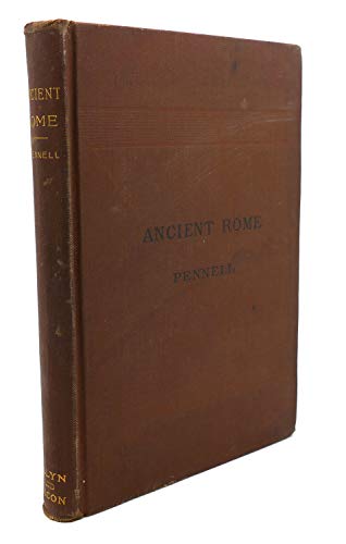 Ancient Rome: From the Earliest Times to 476 A.D. B00DP2Y6N2 Book Cover