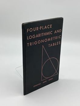 Hardcover Four-Place Logarithmic and Trigonometric Tables Book