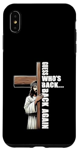 Guess Who s Back Back Again Jesus Good Friday �C�[�X�^�[�f�[ �X�}�z�P�[�X iPhone XS Max �p