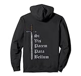 Latein mit Schwert - Si Vis Pacem Para Bellum Pullover Hoodie