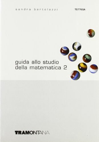  Guida allo studio della matematica 2