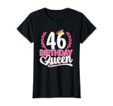 46 anni compleanno donna | birthday queen 46 | 46esimo maglietta