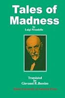 Tales of Madness 0937832316 Book Cover