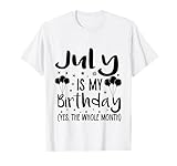 Photo Gallery luglio è il mio compleanno sì l"intero mese divertente luglio bday maglietta Photo Gallery luglio è il mio compleanno sì l"intero mese divertente luglio bday maglietta