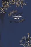 Password Book: Premium Design Cover 6 x 9”, 110 pages . Organizer for Usernames, Logins, Notes and Web Addresses. Suitable for Home and Office .
