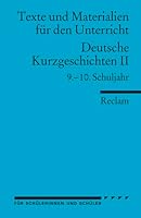 Deutsche Kurzgeschichten 2. 9. - 10. Schuljahr. 3150150116 Book Cover