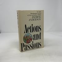 Actions and passions;: A novel of the 1960's 0671811789 Book Cover