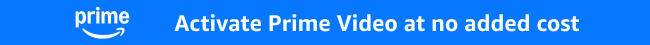 Activate Prime Video at no added cost