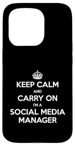 Keep Calm and Carry On I'm a Social Media Manager - ʔ X}zP[X iPhone 15 Pro p