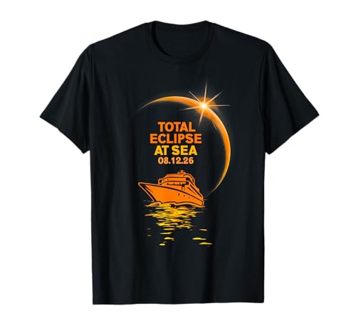 Total Eclipse At Sea 08 12 26 Solar Totality Eclipse Cruise T-Shirt