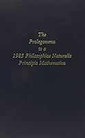 The Prolegomena to a 1985 Philosophiae Naturalis Principia Mathematica: Which Will Be Able to Present Itself as a Science of the True 0918024358 Book Cover