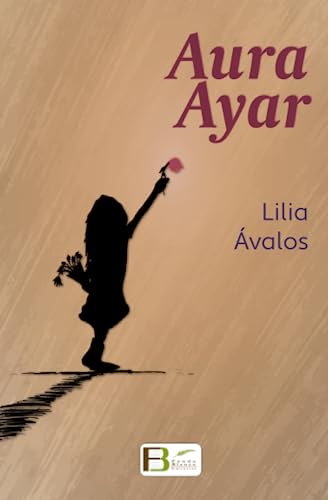 Aura Ayar (Spanish Edition)