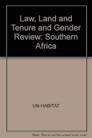 Law, Land and Tenure and Gender Review: Southern Africa