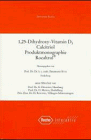 1,25 Dihydroxy-Vitamin D3 Calcitriol: Produktmonographie Rocaltrol ®