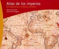 Atlas de los imperios: De Babilonia a la Rusia soviética (Orígenes)