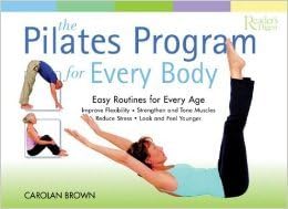 The Pilates Program for Every Body (Reader's Digest)
