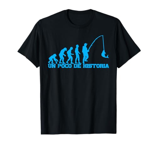 Un Poco De Historia Humor Deporte Pescador Hombre Regalo Camiseta