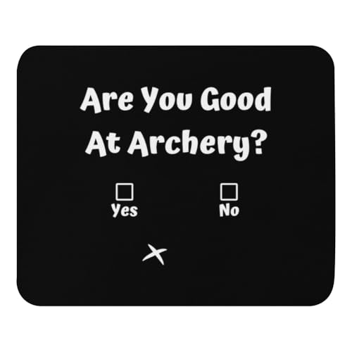 Mouse Pad 8.7in x 7.1in Mousepad Humorous Good at Archery Sports Sayings Puns Hilarious Crossbows Enthusiast Men Women