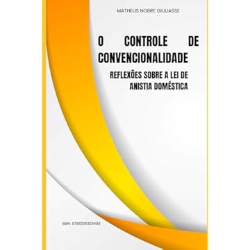Capa do livro O Controle de Convencionalidade: Reflexões sobre a Lei de Anistia doméstica (Portuguese Edition)