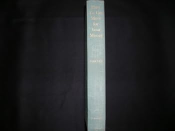 Hardcover How to Get More for Your Money Book