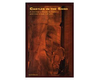 Paperback Castles in the sand: A climber's guide to Sedona and Oak Creek Canyon Book