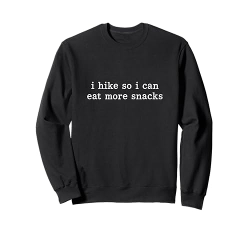 I Hike So I Can Eat More Snacks �n�C�J�[ �n�C�L���O �g���[�i�[