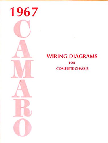 1967 CAMARO COMPLETE FACTORY WIRING DIAGRAMS & SCHEMATICS - All Models