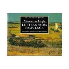 Paperback Vincent Van Gogh: Letters from Provence (The Illustrated Letters) Book