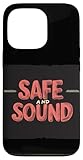 Safe and Sound