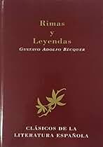 Rimas y Leyendas (Clásicos de la literatura española)
