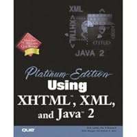 Platinum Edition Using Html 4, Xml, And JavaTM 1.2 (with Cd-rom) 8120315391 Book Cover