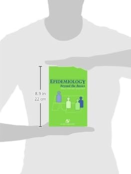 EPIDEMIOLOGY: BEYOND BASICS: .: 9780834206182: Medicine & Health