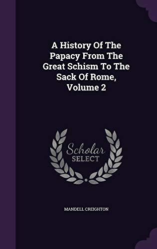 A History of the Papacy from the Great Schism t... 1342558510 Book Cover